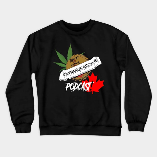 Strange Brew Logo! Crewneck Sweatshirt by StrangeBrewPodcast